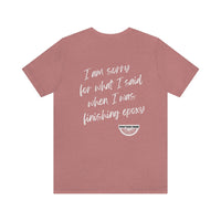 I'm Sorry Unisex Jersey Short Sleeve Tee